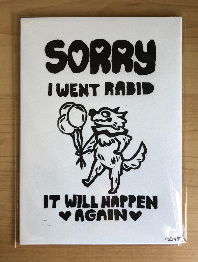 SORRY I WENT RABID :(, 2024